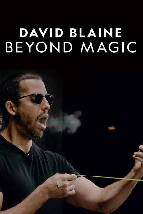 David Blaine: Beyond Magic